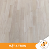 Ván ghép cao su mặt A trơn